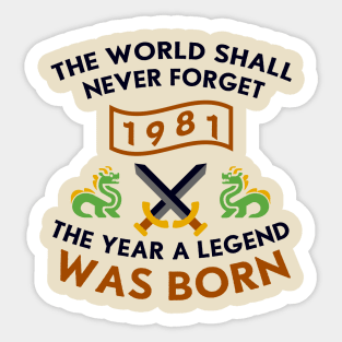 1981 The Year A Legend Was Born Dragons and Swords Design Sticker